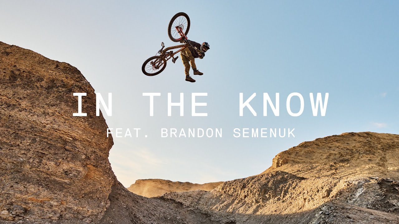 Relájate con el último vídeo de Brandon Semenuk – In The Know
